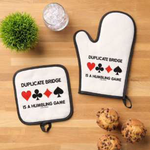 Duplicate Bridge Is A Humbling Game 4 Card Suits Oven Mitt & Pot Holder Set