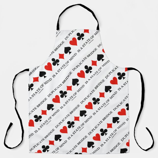 Duplicate Bridge Is A State Of Mind Card Suits Apron (Front)