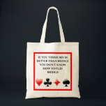 duplicate bridge joke tote bag<br><div class="desc">funny, humour, game, player, playing, duplicate, bridge, contract, life master, club</div>