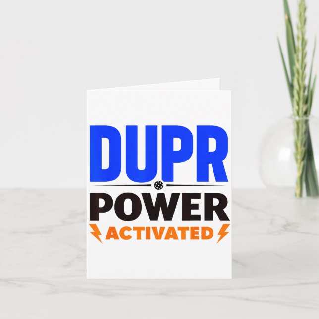 Dupr power activated _ funny pickleball quote  card (Front)