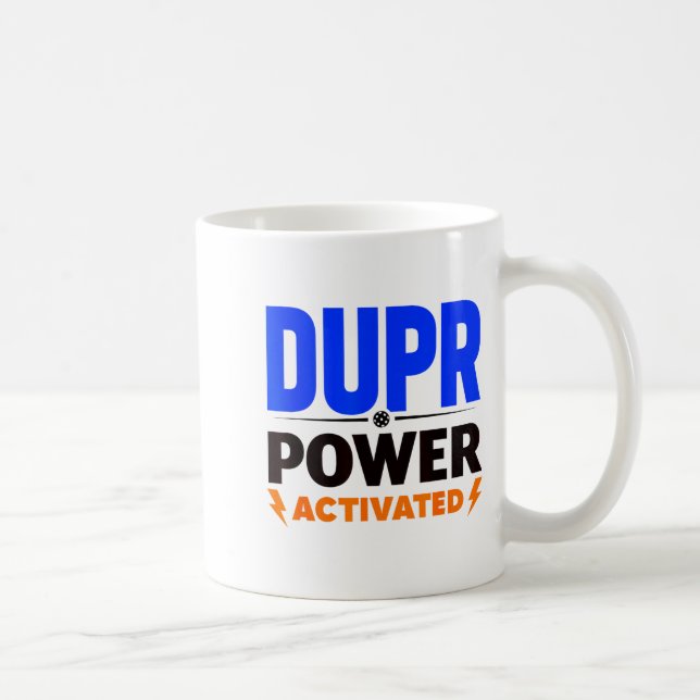 Dupr power activated _ funny pickleball quote  coffee mug (Right)