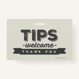 Durable Tips Welcome Hanging Sign (small) ID Badge