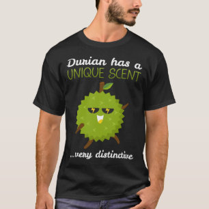 Durian Has A Unique Scent Tropical Fruit Durian T-Shirt