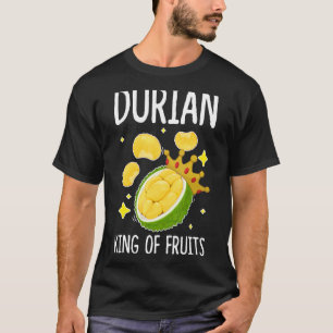 Durian King Of Fruits Fruit Fruit Salad T-Shirt