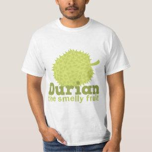 Durian the smelly fruit T-Shirt