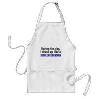 During The Day I Dress Up School Cafeteria Worker