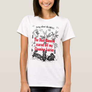 Dust Bunny Cleaning Fairy Rabbit Messy House Fun T-Shirt