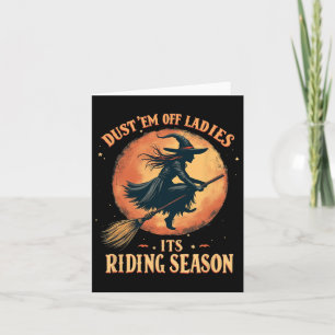 Dust em Off Ladies It's Ridin' Season Women Card