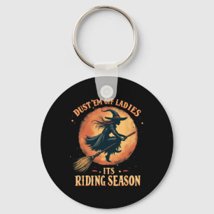 Dust em Off Ladies It's Ridin' Season Women Key Ring