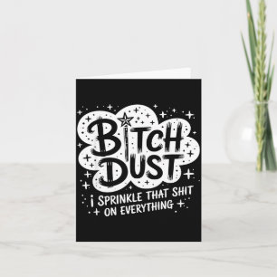 Dust I Sprinkle That On Everything Halloween Card