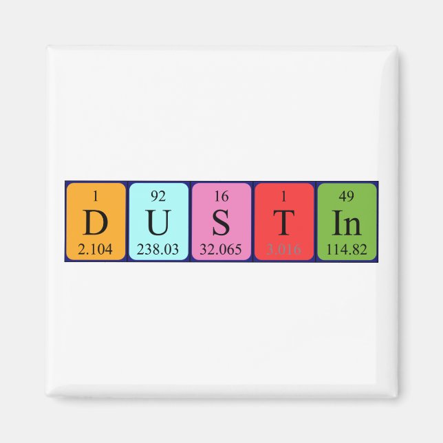Dustin periodic table name magnet (Front)