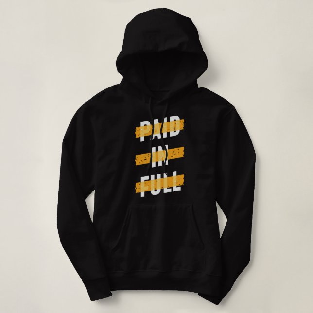 Dustin Poirier Quotes   Paid In Full Classic T Shi Hoodie (Design Front)