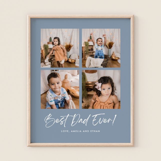 Dusty Blue Best Dad Ever Four Photo  Poster (Creator Uploaded)