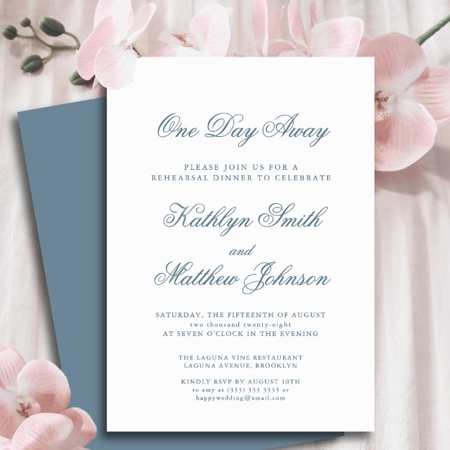 Dusty Blue Elegant Classic Script One Day Away Invitation (Creator Uploaded)