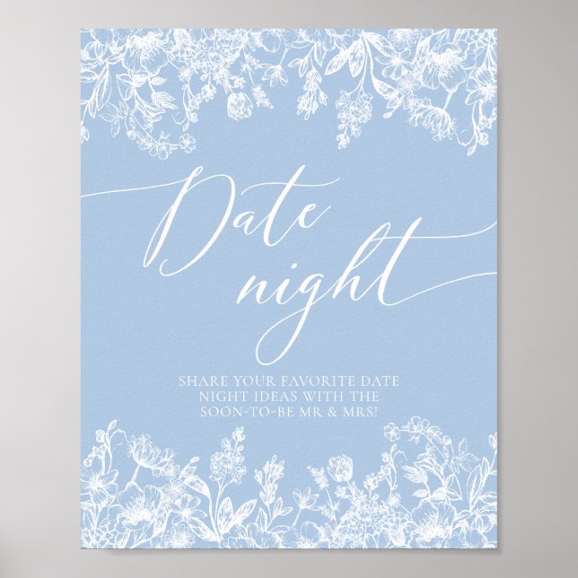 Dusty Blue Floral Bridal Date Night Ideas Sign (Front)