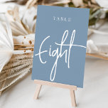 Dusty Blue Hand Scripted Table EIGHT Table Number<br><div class="desc">Simple and chic table number cards in Dusty Blue and white make an elegant statement at your wedding or event. Design features "table [number]" in an eyecatching mix of classic serif and handwritten script lettering. Design repeats on both sides. Individually numbered cards sold separately; order each table number individually from...</div>