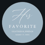 Dusty Blue His Favourite Wedding Treat Box Classic Round Sticker<br><div class="desc">Dusty Blue His Favourite Wedding Treat Box Stickers</div>