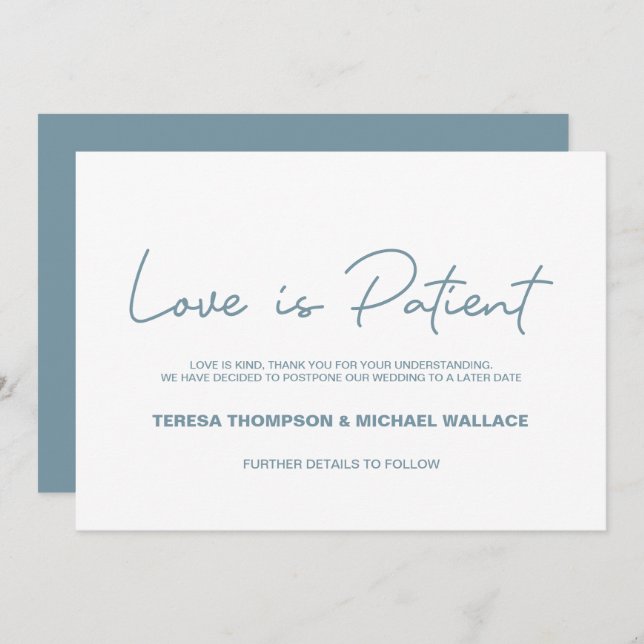 Dusty blue Love is Patient Wedding Postponed Invitation (Front/Back)