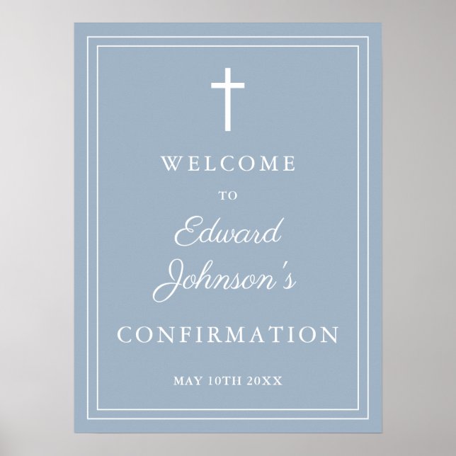 Dusty Blue Modern Border Confirmation Welcome Sign (Front)