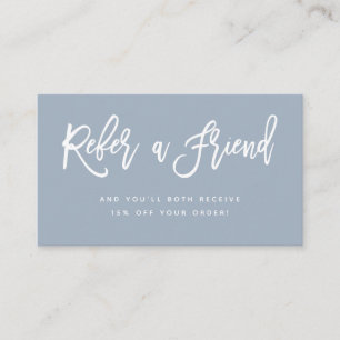 Dusty Blue Modern Script Referral Card