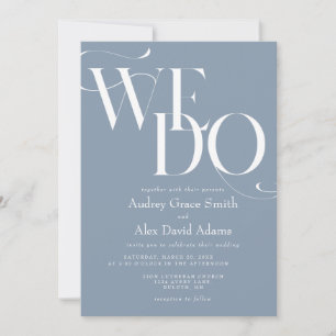 Dusty Blue Modern We Do Wedding Invitation