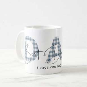 Dusty Blue Plaid Best Dad Ever Quote Fathers Day Coffee Mug