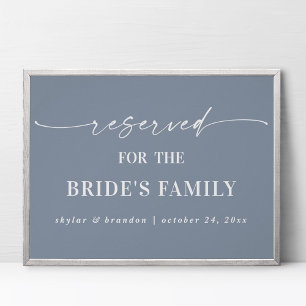 Dusty Blue Reserved Bride's Family Wedding Sign
