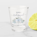 Dusty Blue Roses Elegant Bridesmaid Wedding Shot Glass<br><div class="desc">These beautiful shot glasses are a fun and thoughtful way to thank your wedding bridesmaids. They feature a beautiful boho chic design with elegant script lettering and a cluster of hand painted watercolor roses, blossoms, eucalyptus leaves and greenery in shades of dusty blue and sage green. The caption reads: Bridesmaid,...</div>