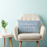 Dusty Blue Script Welcome to Our Home Lumbar Cushion<br><div class="desc">Soft dusty blue and white pair effortlessly on this personalised indoor lumbar pillow featuring Welcome to Our Home in elegant script with your family name. The muted blue tone brings a calm,  coastal feel to any living room,  guest bedroom,  or entryway bench. All text is fully editable.</div>