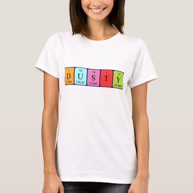 Dusty periodic table name shirt (Front)
