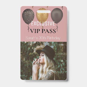 Dusty Pink Birthday Party Photo Custom Pass VIP ID Badge