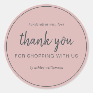 Dusty Pink Chic Script Thank You For Shopping Classic Round Sticker