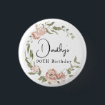 Dusty Pink Rose Floral 90th Birthday 3 Cm Round Badge<br><div class="desc">Soft dusty pink roses create a beautiful rustic floral wreath. The woman's name and 90th birthday follow. This button is part of the Dusty Pink Rose collection. It contains many DIY templates that let you quickly create invitations and party supplies.</div>