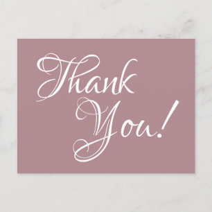 Dusty Rose and White Calligraphy Thank You Postcard
