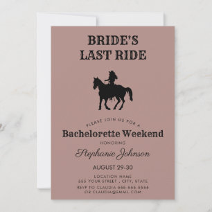 Dusty Rose Bride's Last Ride Bachelorette Weekend  Invitation