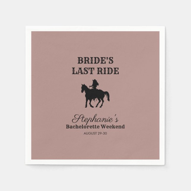 Dusty Rose Bride's Last Ride Bachelorette Weekend Napkin (Front)