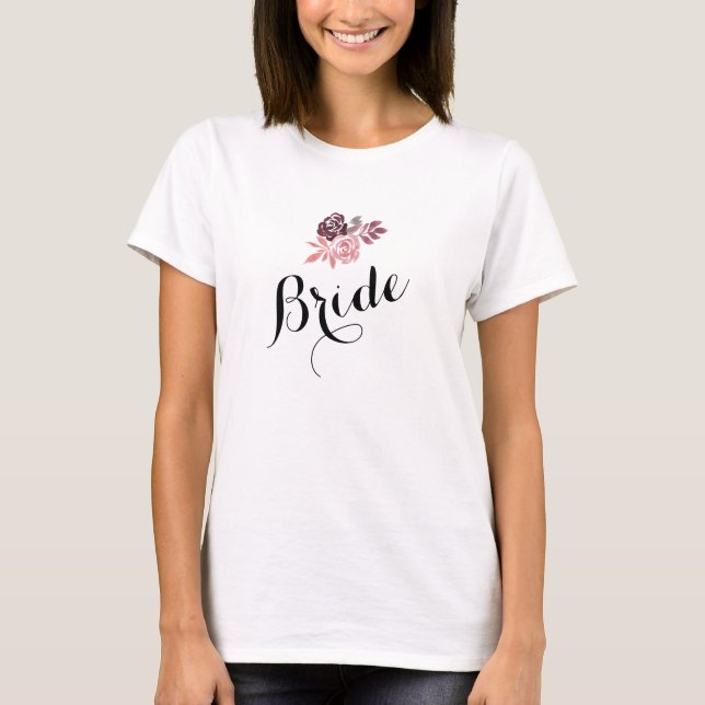 Dusty Rose Burgundy Floral Bride T-Shirt (Front)