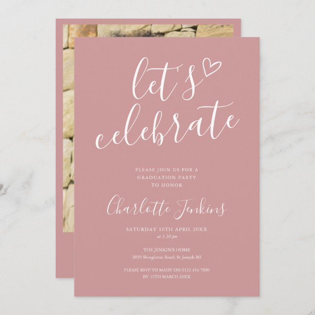 Dusty Rose Celebrate Script Photo Graduation Party Invitation (Front/Back)