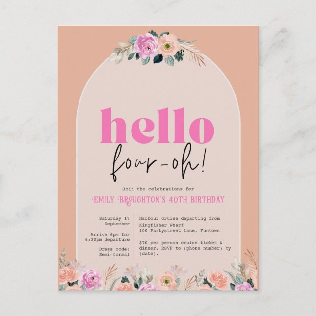 Dusty Rose floral "hello four-oh" 40th invitation  Postcard (Front)