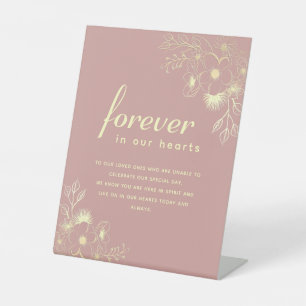 Dusty Rose Forever In Our Hearts Wedding Pedestal Sign