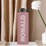 Dusty Rose Modern Typography Personalised Name Thermal Tumbler<br><div class="desc">Keep hot beverages hot and cold beverages cold in this trendy,  insulated thermal tumbler that is a dusty rose colour along with name printed in white,  modern  typography. Edit your thermal tumbler and replace name with desired name. Perfect for a birthday gift,  wedding groomsman gift,  etc.</div>