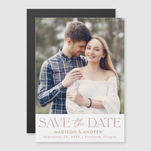 Dusty Rose Modern Typography Photo Save the Date Magnetic Invitation
