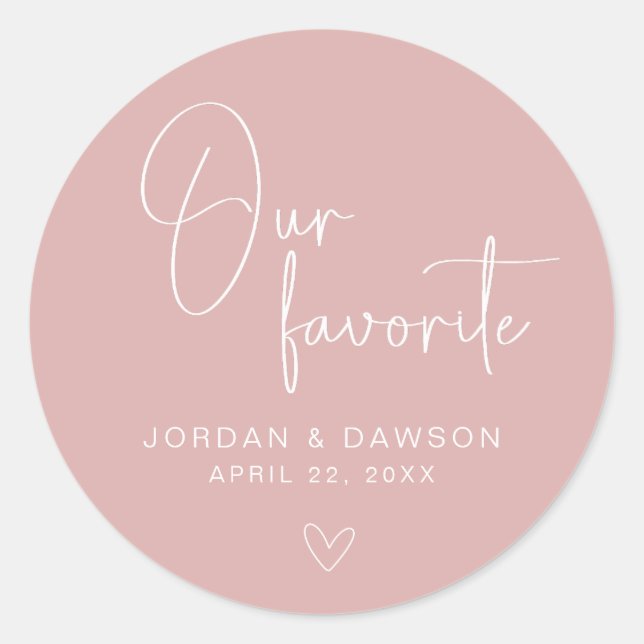 Dusty Rose Our Favourite Wedding Favour Sticker (Front)