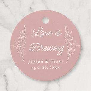 Dusty Rose/Pink Love is Brewing Coffee Favour Tags