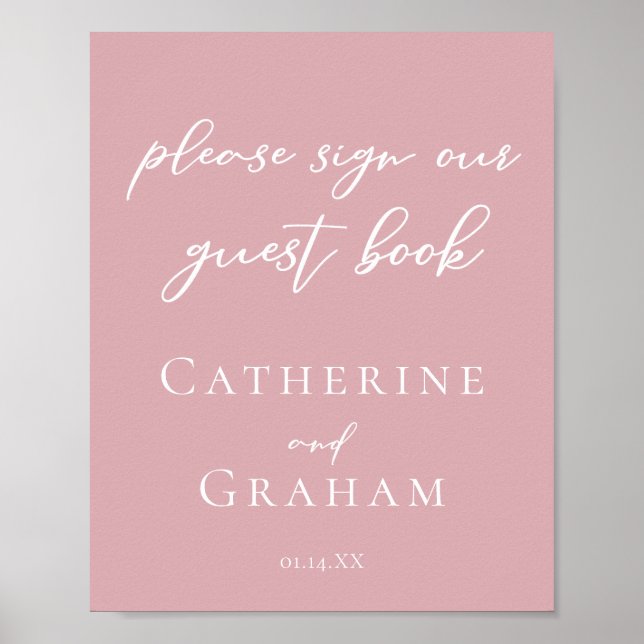 Dusty Rose Pink Wedding Sign Our Guest Book Poster (Front)