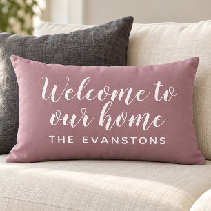 Dusty Rose Script Welcome to Our Home Lumbar Cushion