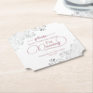 Dusty Rose & Silver Don't Take My Drink Wedding Paper Coaster