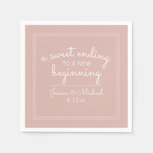 Dusty Rose Wedding Sweet Ending New Beginning Napkin (Front)