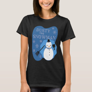 Dusty the Snowman Cleaning Lady T-Shirt