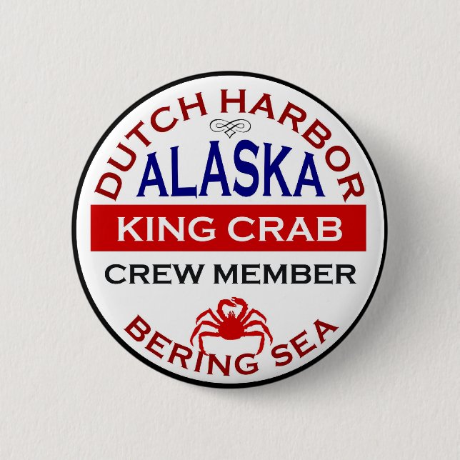 Dutch Harbour Alaskan King Crab Crew Member 6 Cm Round Badge (Front)